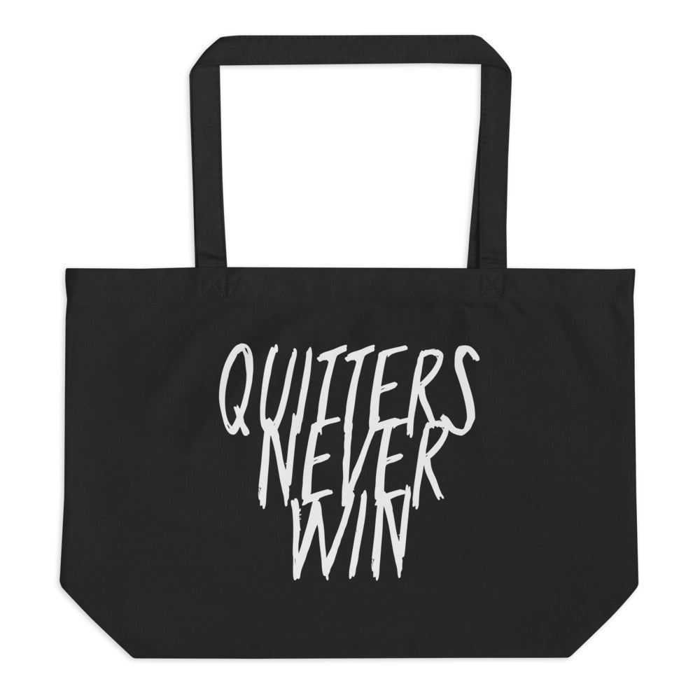'Quitters Never Win' Tote