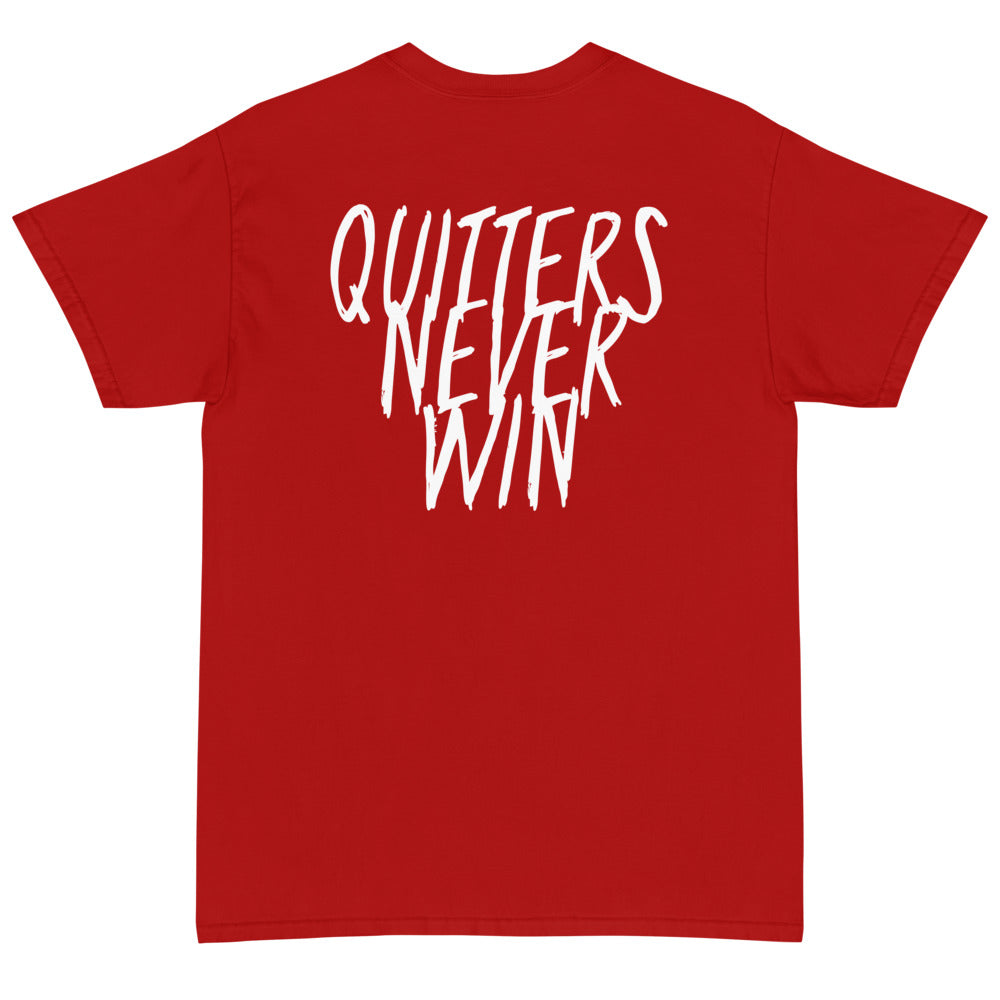 'Quitters Never Win' T-Shirt (C)